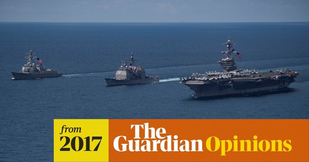 Donald Trump's North Korea 'armada' gaffe was dangerous buffoonery |  Richard Wolffe | The Guardian